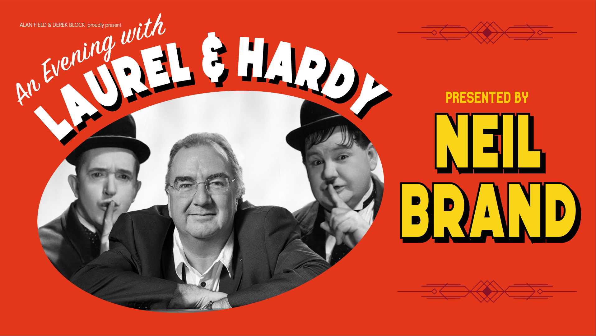 Laurel, Hardy and Neil Brand on a poster