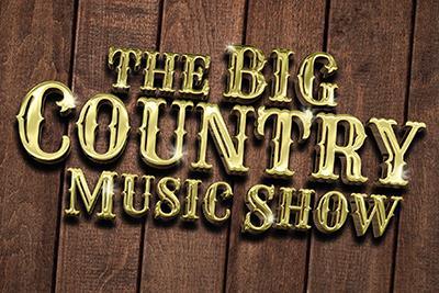 The Big Country Music Show